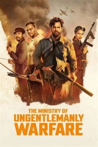 The Ministry of Ungentlemanly Warfare&nbsp;(2024)